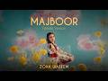 Majboor Female Version Zoha Waseem Heart Touching Cover Song The Melody ️