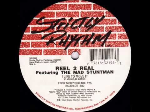 Reel 2 Real feat. The Mad Stuntman - I Like to Move It (Erick "More" Club Mix)