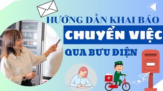 Hướng dẫn khai báo chuyển việc qua đường bưu điện