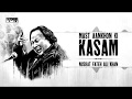 Mast Aankhon Ki Kasam Aane Ka Mausam A Gaya Nusrat Fateh Ali Khan Ki Qawali