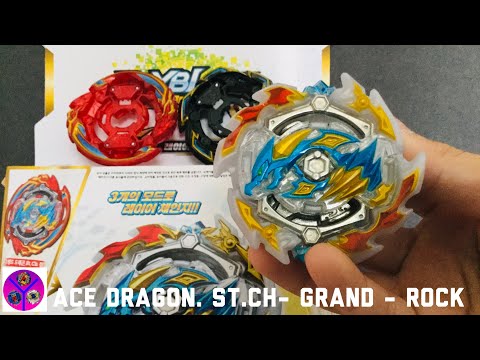 ACE DRAGON. St. CH ~ GRAND ~ ROCK | BEYBLADE BURST GT unboxing/review