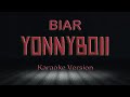 Yonnyboi - Biar ft Mk | Karaoke | Instrumental | HQ | Lirik