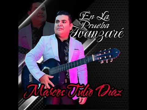 “EN LA PRUEBA AVANZARÉ”  MARCOS TULIO DÍAZ