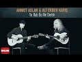Ahmet Aslan & Ali Ekber Kayış - Ya Rab Bu Ne Derttir I Single ©️ 2021 Kalan Müzik Ahmet Aslan & Ali Ekber Kayış - Ya Rab Bu Ne Derttir I Single ©️ 2021 Kalan Müzik