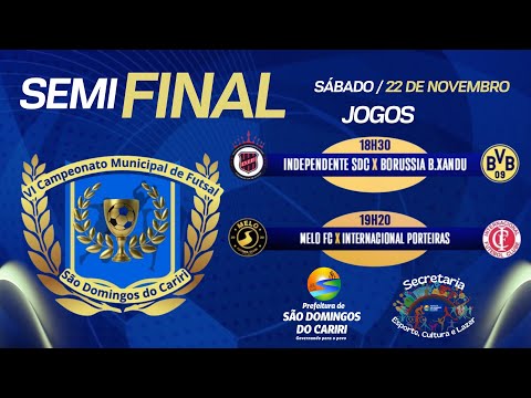 SEMI FINAL DO CAMPEONATO MUNICIPAL DE SÃO DOMINGOS DO CARIRI - PB