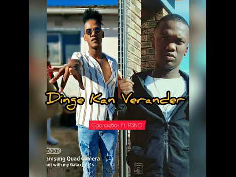 GaansieBoy Ft. R3NO - Dinge Kan Verander (CDQ)