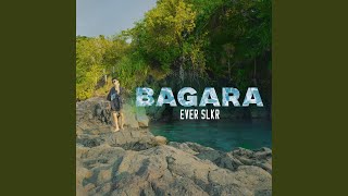 Download lagu BAGARA mp3 Download lagu BAGARA mp3