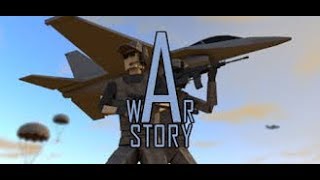 A War Story Gameplay (WIP) Work in Progress