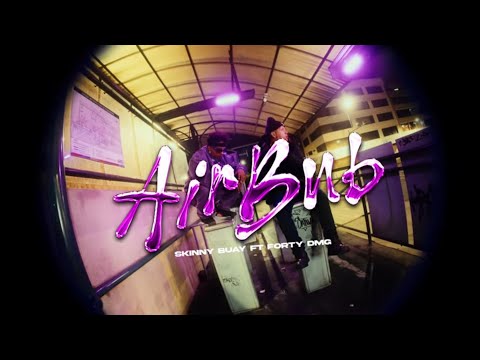 06. AIRBNB - SKINNY BUAY FEAT. FORTY (LOS MÁS QUE ENTONAN 2)