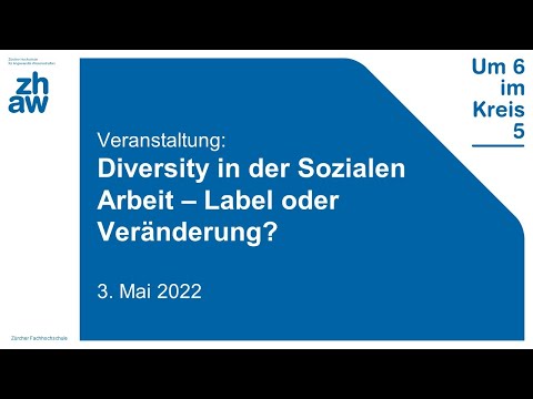 Veranstaltung «Diversity in der Sozialen Arbeit – Label oder Veränderung?»