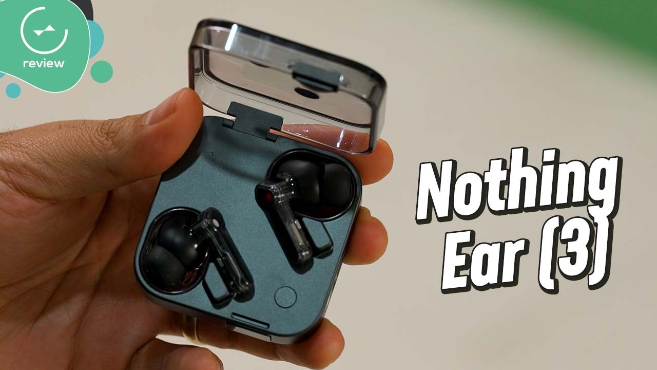 Nothing Ear (3) | Review en español