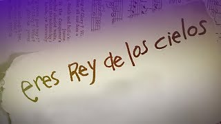 Emmanuel y Linda - Eres Rey De Los Cielos [Video con Letra]
