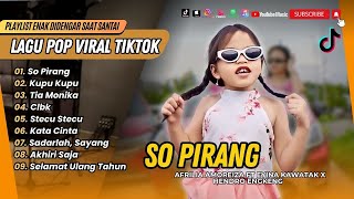 Download lagu SO PIRANG - Afrilia Amoreiza Ft Eyina Kawatak x Hendro Engkeng | KUPU KUPU | STECU LAGU VIRAL TIKTOK mp3