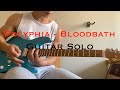 Polyphia - Bloodbath (feat. Chino Moreno) Guitar Solo Cover