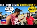 Got Attacked in the Poorest & MOST Dangerous Country: Haiti! 🇭🇹