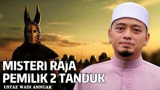 Download lagu Kisah Agung Zulkarnain… Raja Yang Digeruni Yakjuj & Makjuj - UStaz Wadi Annuar mp3