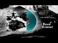 David Gilmour The Piper S Call Official Audio