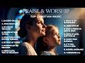 Uplifting Morning Worship Playlist Beautiful Christian Music To Begin Your Day