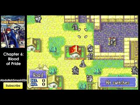 Let's Play GBA Fire Emblem - Chapter 6: "Blood of Pride" Walkthrough with Abdallah