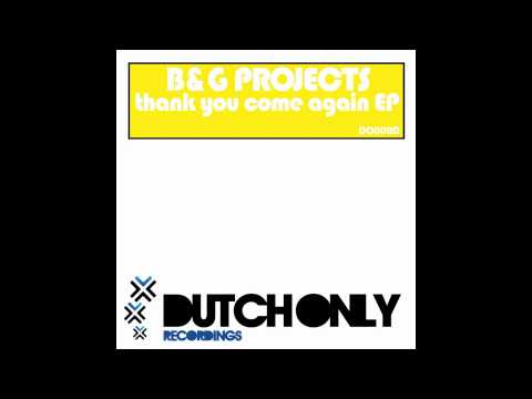 [DO009D] B&G Projects - Thank You Come Again (Rolvario Remix)