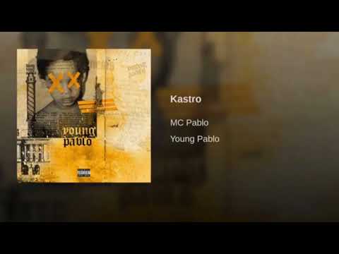 MC Pablo - Kastro #YoungPablo