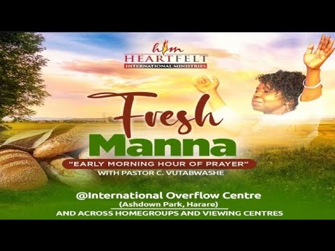 Daily Fresh Manna with Pastor C Vutabwashe