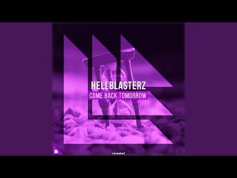 Come Back Tomorrow (Extended Mix)