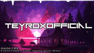 Dada Life - Everything is Free (SOUND BASS Remix)