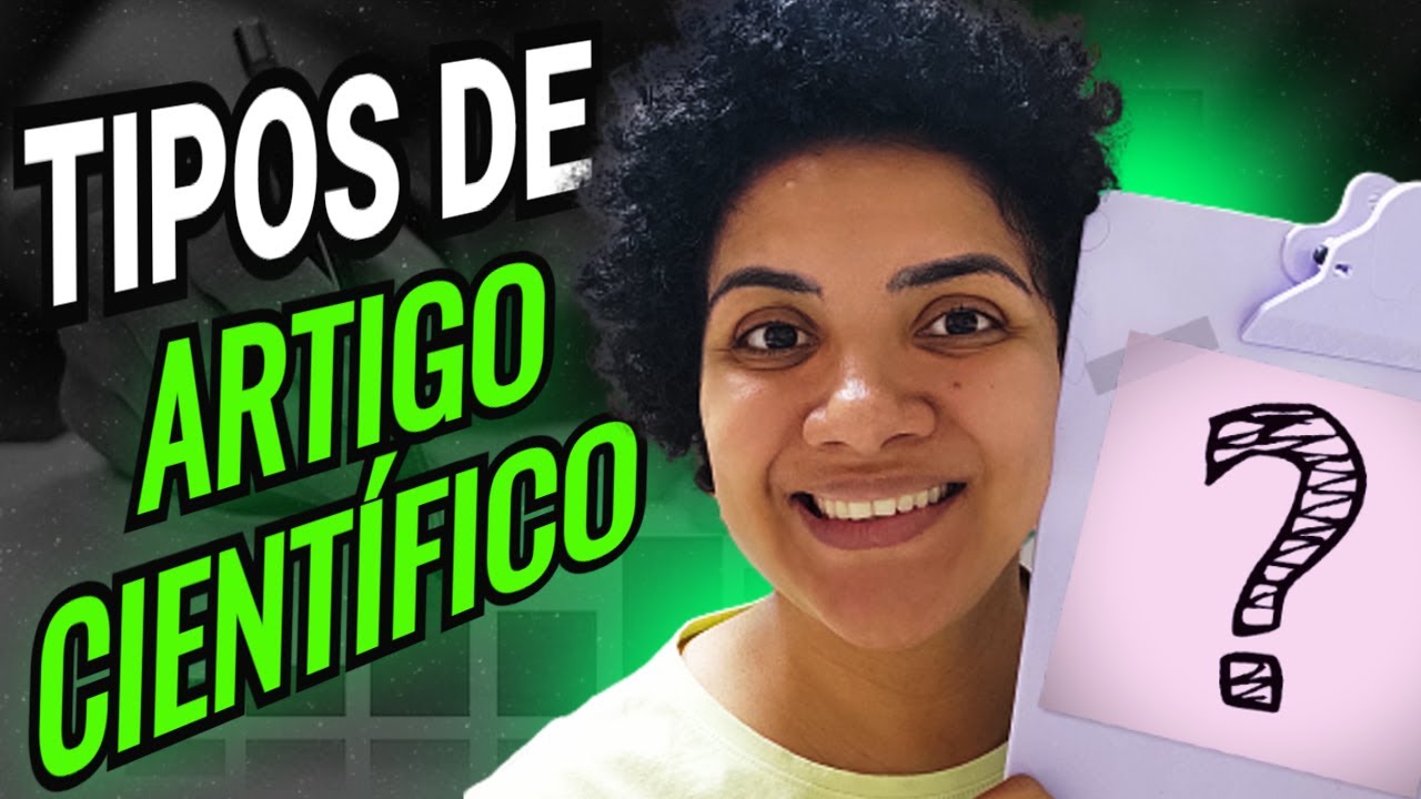 Quais são os principais tipos de artigos científicos?