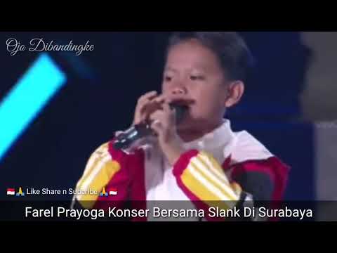 Ojo Dibandingke || Farel Prayoga  Konser Akbar Bersama Slank Di Surabaya  #ojodibandingke #slank