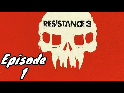 Resistance 3 Walkthrough Episode 1 [PS3 - No Commentary]