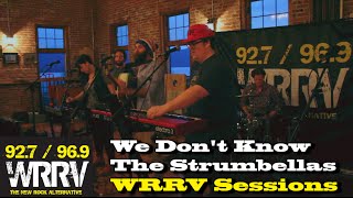 The Strumbellas: We Don&#39;t Know (Acoustic)