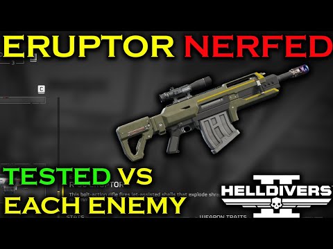 R-36 ERUPTOR NERF TESTED IN HELLDIVERS 2 NEW PATCH/UPDATE