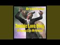 Zombie Love Song (If Anyone Eats My Brains)