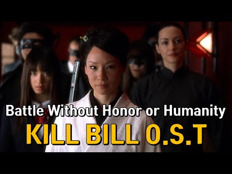 신 인의 없는 전쟁 VS 킬빌 | 新・仁義なき戦い VS KILl BILL | Battle Without Honor or Humanity OST