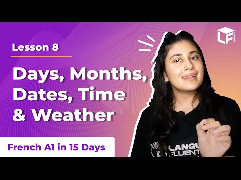 How do you say Days, Dates and month in french?  | Learn french in 15 Days | learn french with us