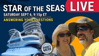 LIVE From Star of the Seas! | Cruise Q&A Sept 6
