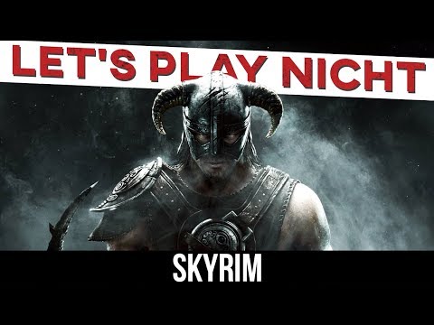 Let's Play NICHT: Skyrim [Review/Parodie]