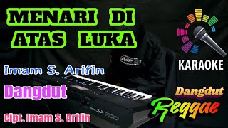 Download lagu Karaoke Dangdut Remix Reggae Menari Diatas Luka Cover Electone mp3