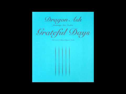 Dragon Ash  Grateful Days