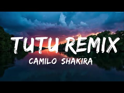 Camilo, Shakira, Pedro Capó - Tutu Remix (Letra/Lyrics)  | Music Hight
