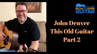 This Old Guitar John Denver Part 2-Fingerstyle Guitar