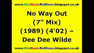 No Way Out (7" Mix) - Dee Dee Wilde | 80s R&B Music | 80s R&B | 80s Soul Music | 80s Female Artists