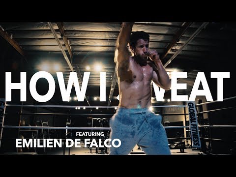 How I Sweat | Featuring Emilien De Falco