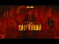 Kali Karali | Narci | Agam | Hindi Rap