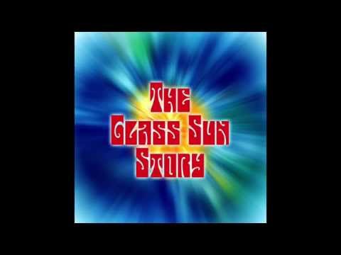 The Glass Sun Band (Garage Psych)