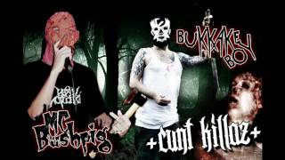 MC Bushpig - Cunt Killaz feat. That Killa & Bukkake Boy
