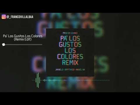 Javiielo -Pa Los Gustos Los Colores (Remix Edit) ft. Brytiago, Anuel