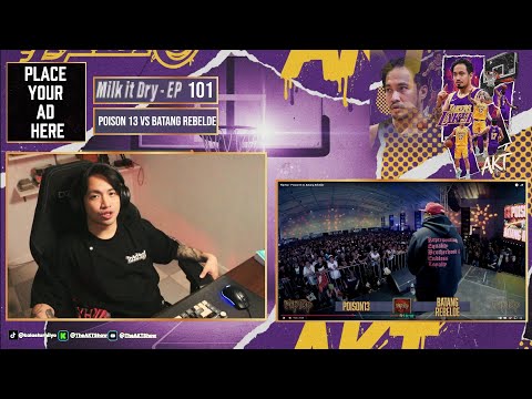 MILK IT DRY EPISODE 101 | POISON13 VS BATANG REBELDE