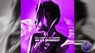 Dej Loaf Ft. Lil Wayne - Me U &amp; Hennessy (Remix) (Screwed And Chopped)